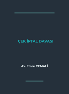 ZAYİ NEDENİYLE ÇEK İPTAL DAVASI