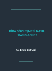 KİRA SÖZLEŞMESİ NASIL HAZIRLANIR (2026 KAPSAMLI REHBER)