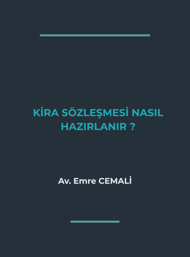 KİRA SÖZLEŞMESİ NASIL HAZIRLANIR (2026 KAPSAMLI REHBER)